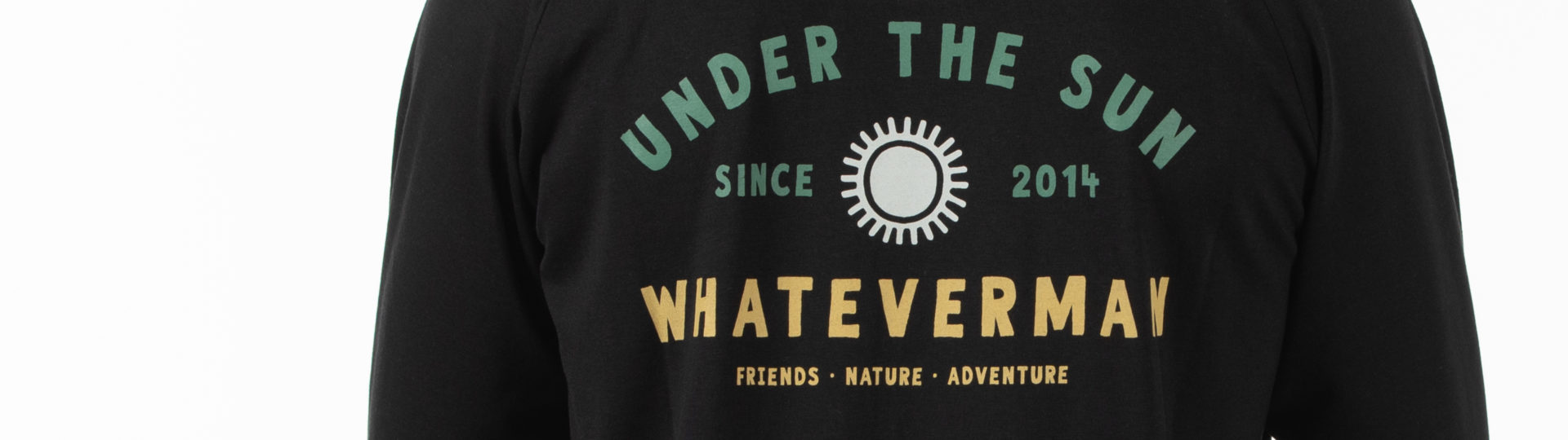 Whatever Man Man Under The Sun Longsleeve Header