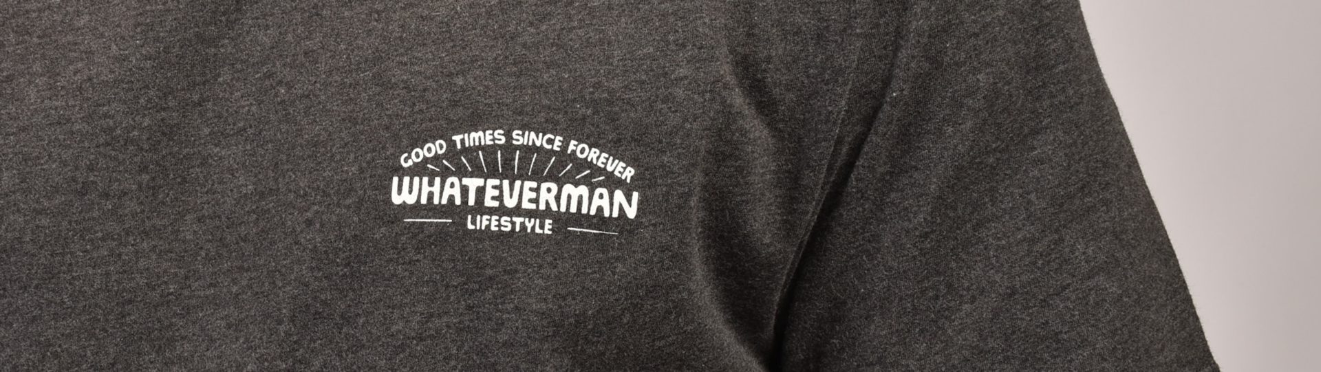 Whatever Man Men Good Times Grey Header